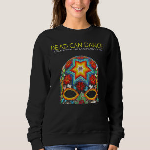 Sweatshirt Célébration Vie Can Dance Works Dead