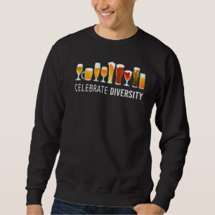 Sweatshirt Célébrer la diversité Artisanat Bière Boire du gra