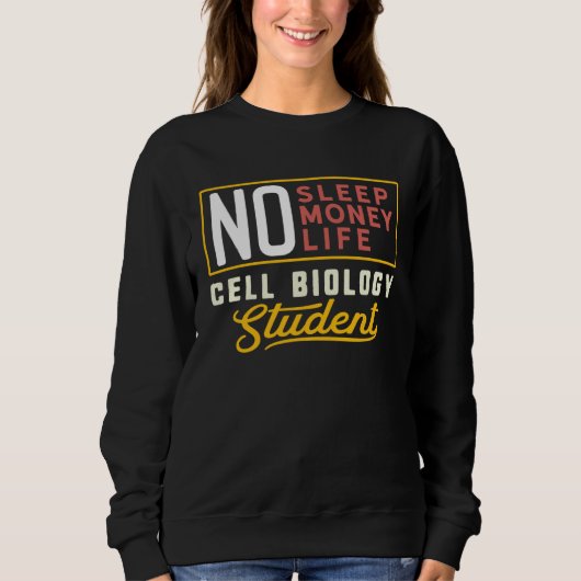 Sweatshirt Cell Biology Major Studen Graduation (Devant)