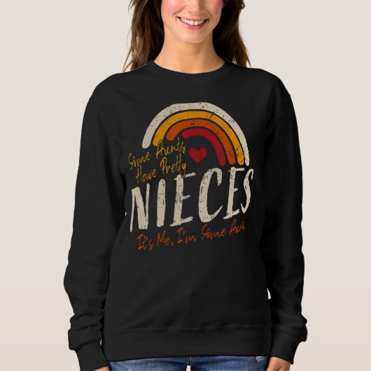 Sweatshirt Certaines chansons ont de jolies nièces C'est moi (Devant)