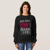 Sweatshirt Certaines Filles Aiment Les Oreilles Et La Barbe D (Devant entier)