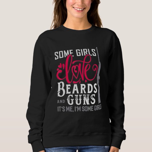 Sweatshirt Certaines Filles Aiment Les Oreilles Et La Barbe D (Devant)