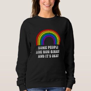 Sweatshirt Certaines personnes sont non binaires arc-en-ciel