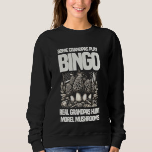 Sweatshirt Certains Grandpas Jouent Bingo Real Grandpas Chass