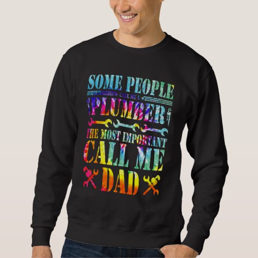 Sweatshirt Certains M'Appelent Un Plomber Le C Le Plus Import (Devant)