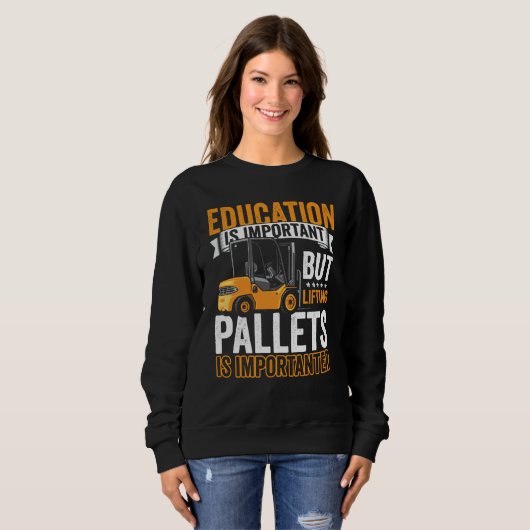 Sweatshirt Certified Forklift Operator Forklift Driver Quote  (Devant entier)