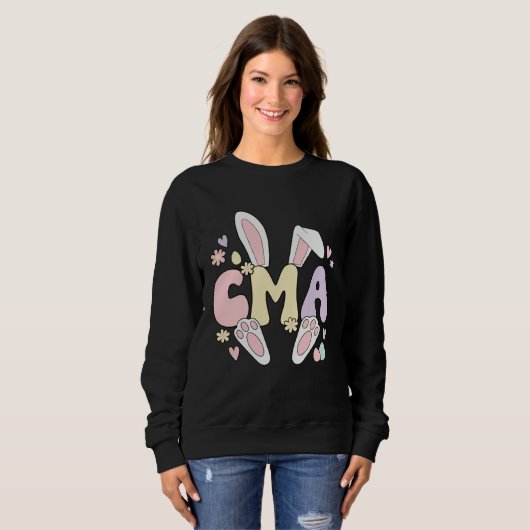 Sweatshirt Certified Medical Assistant Easter Bunny CMA Easte (Devant entier)
