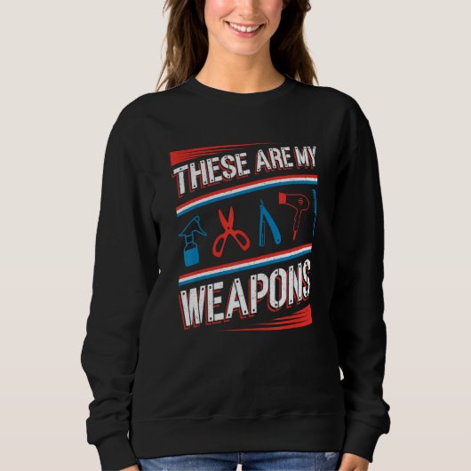 Sweatshirt Ces sont mes armes Barbier Coiffeur Barbier (Devant)
