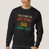 Sweatshirt C'Est À Ça Qu'Ressemble Un Père Génial (Devant)