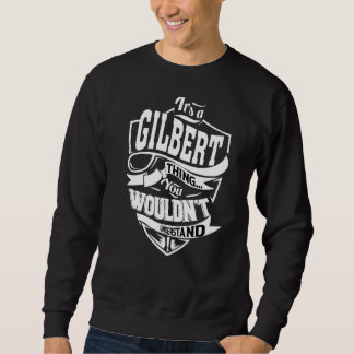 Sweatshirt C'est A Gilbert Thing