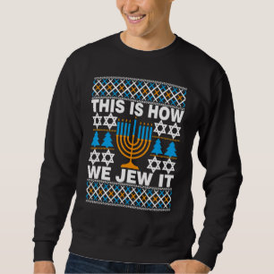 Sweatshirt C'est ainsi que nous le judaïsons Sweat-shirt dég