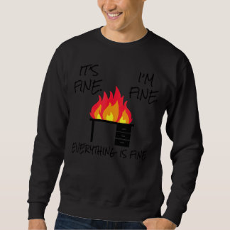 Sweatshirt C'est bon Je vais bien Tout est fin de Sc