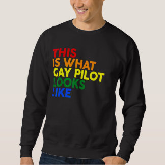 Sweatshirt C'Est Ce Que Gay Pilot Ressemble À Lgbt Corlor Rai