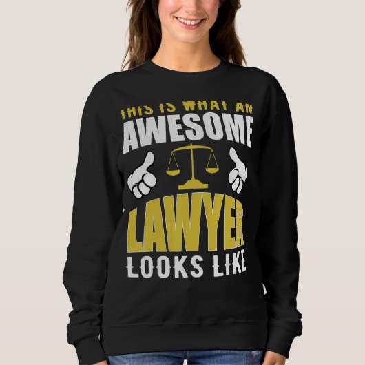 Sweatshirt C'Est Ce Que Ressemble Un Avocat Génial (Devant)