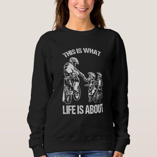 Sweatshirt C'Est Ce Qu'Est La Vie De Papa Son Motocross Dirt (Devant)