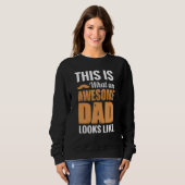 Sweatshirt C'Est Ce Qu'Un Père Impressionnant Ressemble À Pèr (Devant entier)