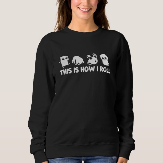Sweatshirt C'Est Comme Ça Que Je Roule Un Petit Ours De Panda (Devant)