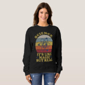 Sweatshirt C'est de la science. Comme de la magie, mais prof (Devant entier)