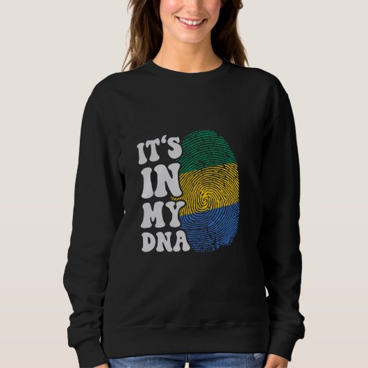 Sweatshirt C'est drôle dans mon ADN, drapeau du Gabon Emprein (Devant)