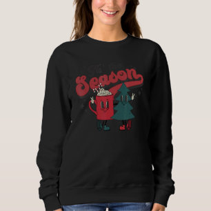 Sweatshirt C'est La Saison Arbre De Noël Et Chocolat Chaud Jo