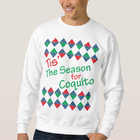 Sweatshirt C'Est La Saison De Coquito Ugly Sweater (Devant)