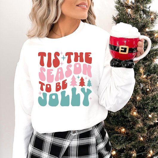Sweatshirt 'C'est la saison d'être Jolly Noël