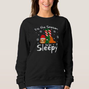 Sweatshirt C'Est La Saison D'Être Sommeil Pour La Saison De N