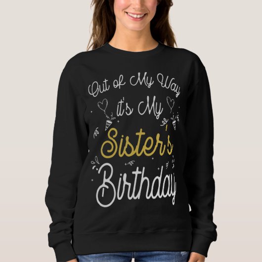 Sweatshirt C'est l'anniversaire de ma soeur (Devant)