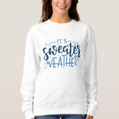 Sweatshirt C'est le temps plus doux (Devant)