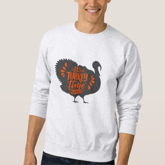 Sweatshirt C'est l'heure de la Turquie pour le T-shirt Thanks (Devant)