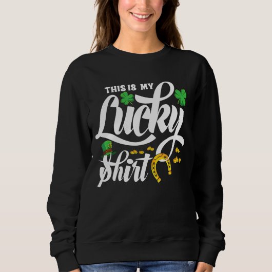 Sweatshirt C'est ma fête de la Saint Patrick qui a de la chan (Devant)