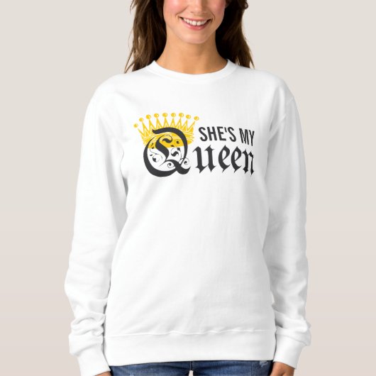 Sweatshirt C'est ma reine (Devant)