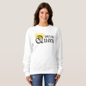 Sweatshirt C'est ma reine (Devant entier)