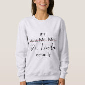 Sweatshirt C'est Mlle Mme Mme Dr. Dr. (Devant)