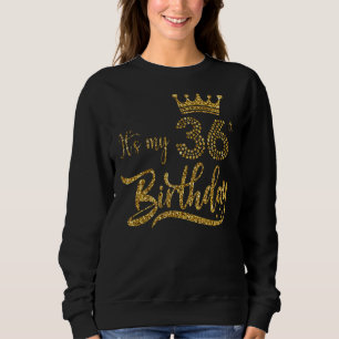 Sweatshirt C'est mon 36e anniversaire mignonne femmes 36 ans