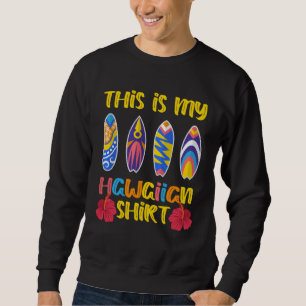 Sweatshirt C'est mon Aloha hawaïen Hawaï Plage Ananas S