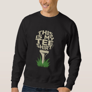 Sweatshirt C'est mon amant de golf golfeur joueur de golf gol