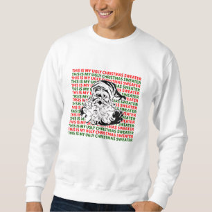 SWEATSHIRT C'EST MON CHANDAIL LAID DE NOËL