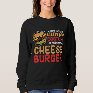 Sweatshirt C'est mon costume humain Je suis en fait un Cheese