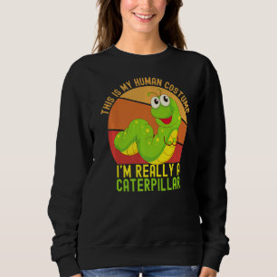 Sweatshirt C'est mon costume humain Je suis vraiment une chen