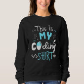 Sweatshirt C'Est Mon Programmeur Coder Coder Ordinateur Nerd (Devant)
