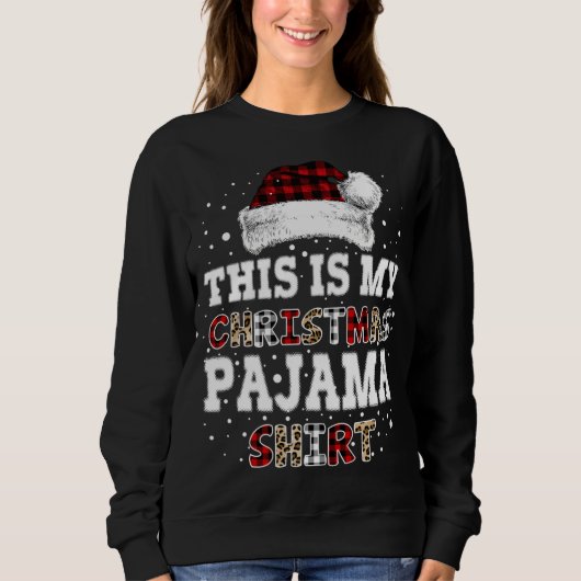 Sweatshirt C'Est Mon Pyjama De Noël Leopard Buffalo Plaid R (Devant)