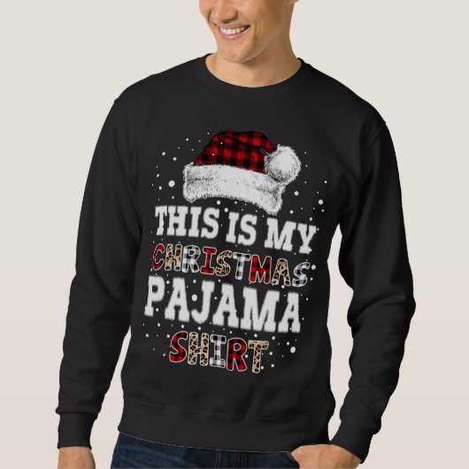 Sweatshirt C'Est Mon Pyjama De Noël Leopard Buffalo Plaid R (Devant)