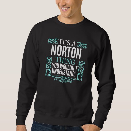 Sweatshirt C'est Norton que tu ne comprendrais pas drôle (Devant)