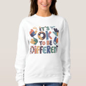 Sweatshirt C'est OK d'être différent (Devant)