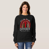 Sweatshirt C'est Ok Pour Être Différent Sensibilisation aux m (Devant entier)