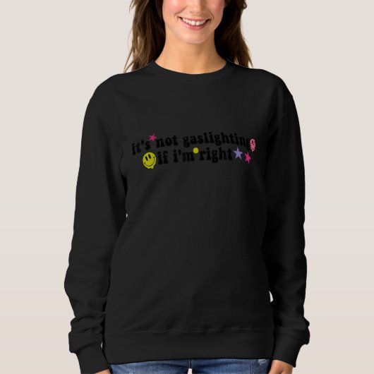 Sweatshirt c'est pas de la manipulation si j'ai raison Citat (Devant)