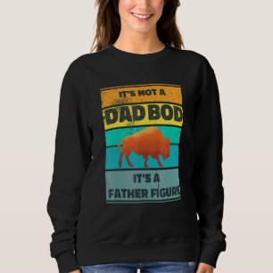 Sweatshirt C'Est Pas Un Papa Qui A Bod C'Est Un Père Figure B