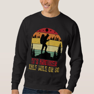 Sweatshirt C'est un autre à 800 mètres du Camping Natu Randon
