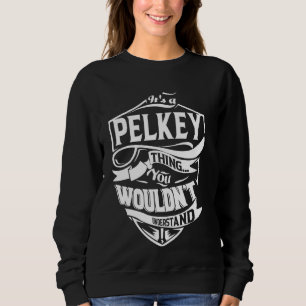 Sweatshirt C'est un cadeau PELKEY Thing